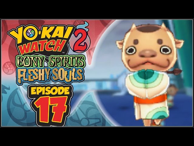 Technobubble: Yo-Kai Watch 2 Story Quests