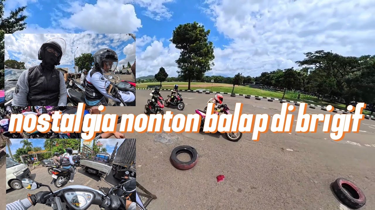 NOSTALGIA NONTON BALAPAN DI BRIGIF | KESERUAN DI PERJALANAN #mio #nouvolele 