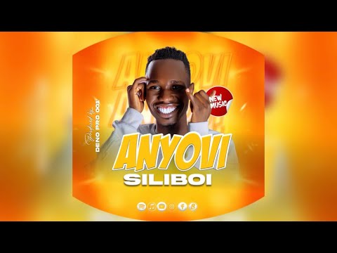 Anyovi Siliboi Silibubu Official Music Audio Mp3 