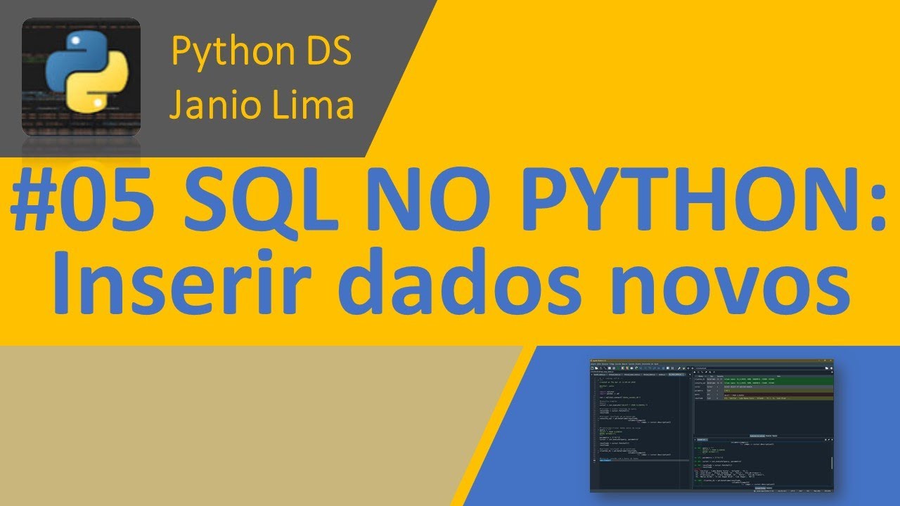 #05 SQL NO PYTHON: Inserção em banco de dados com SQL no Python - YouTube
