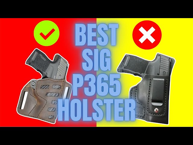 New Pacifica Leather OWB Concealment Holster For SIG Sauer P365 & P365X – Survival Series