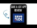 SAVE A LOT APP REVIEW - IS IT WORTH IT? (EXPLAINED)