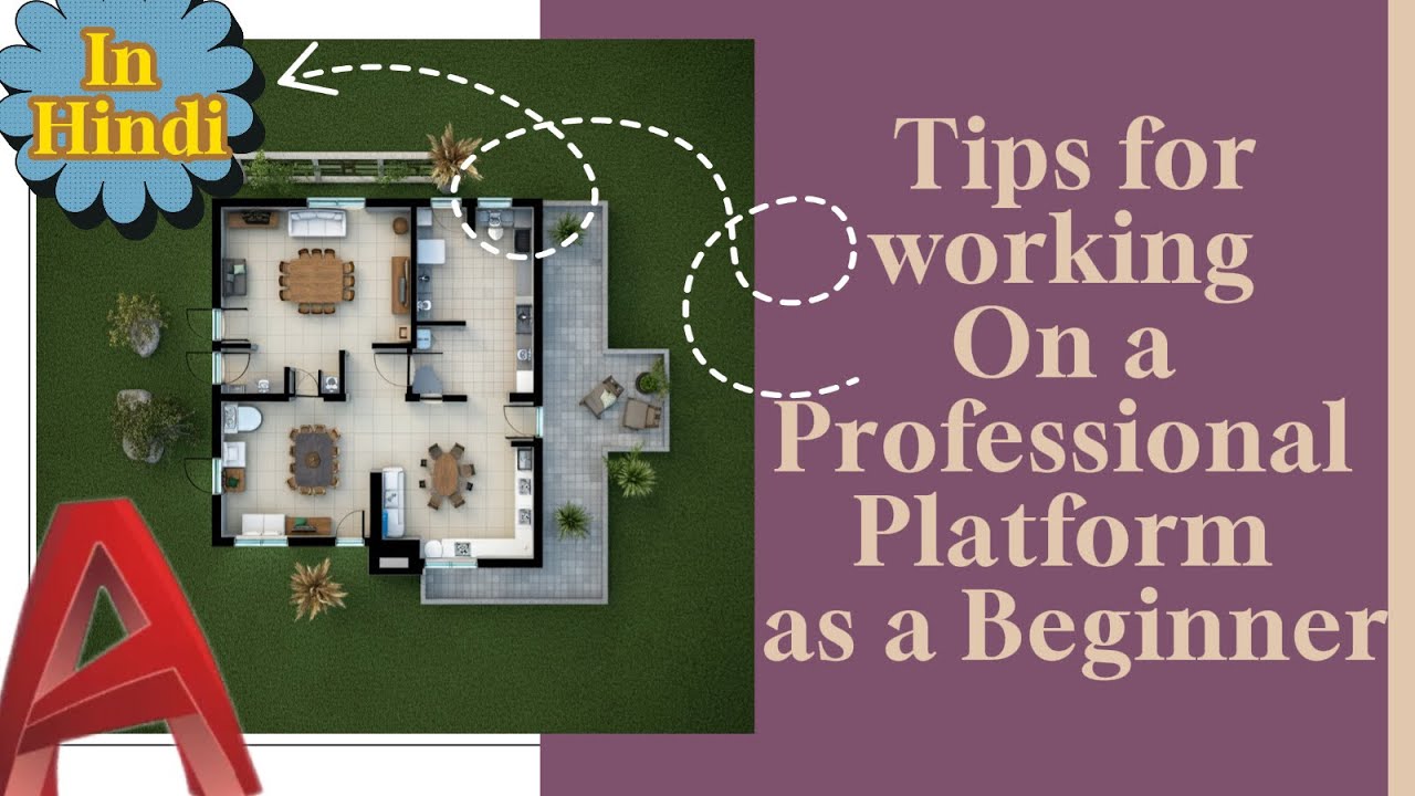 L1-Tips for Working on a Professional Platform as a Beginner - AutoCAD  - Class 7 - RN ArchiVision
