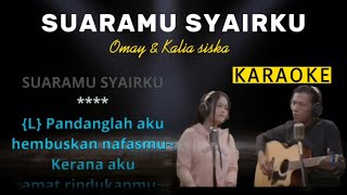 Karaoke Suaramu syairku - Omay & Kalia siska