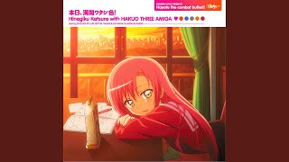 Honjitsu, Mankai Watashi Iro!