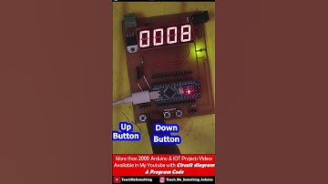 Arduino NANO 4 digit 7 Segment Display | Up and Down Counter with Arduino Nano and 7-Segment Display
