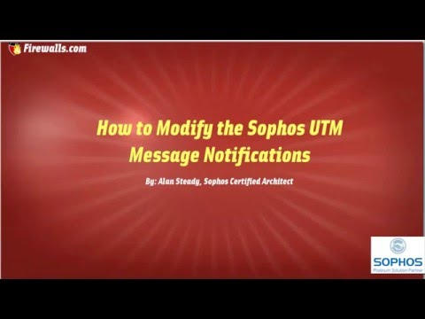 Sophos SG Firewall Essentials: How to Modify the System E mail Notifications
