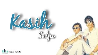 Lirik Lagu Salju - Kasih