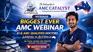  AMC 🇦🇺 Pathway Explained | Jobs, Doubts, Salary and AMC EXAMS |Dr.Solosailors AMC CATALYST Webinar