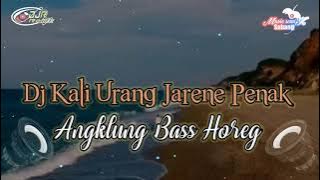 Dj Kali Urang Ahh Mantap Angklung Bass Horeg (Djibril Rimex)