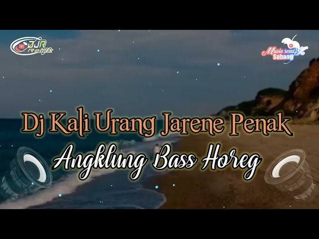 Dj Kali Urang Ahh Mantap Angklung Bass Horeg (Djibril Rimex) class=