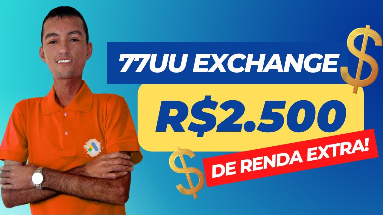 [77UU EXCHANGE] COMO FUNCIONA A EXCHANGE 77UU E COMO GANHAR MUITO ...