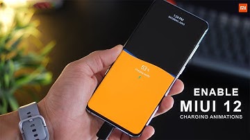 Enable MIUI 12 Style Charging Animations On Any Xiaomi Smartphone [No Root Trick 2020]