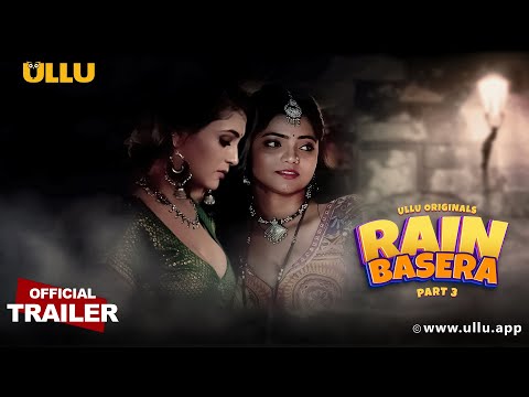 Rain Basera (Part-3) Ullu Originals | Official Trailer | Releasing on: 21st April