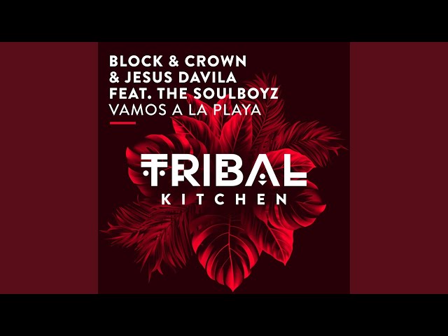 Block & Crown - Vamos a la Playa