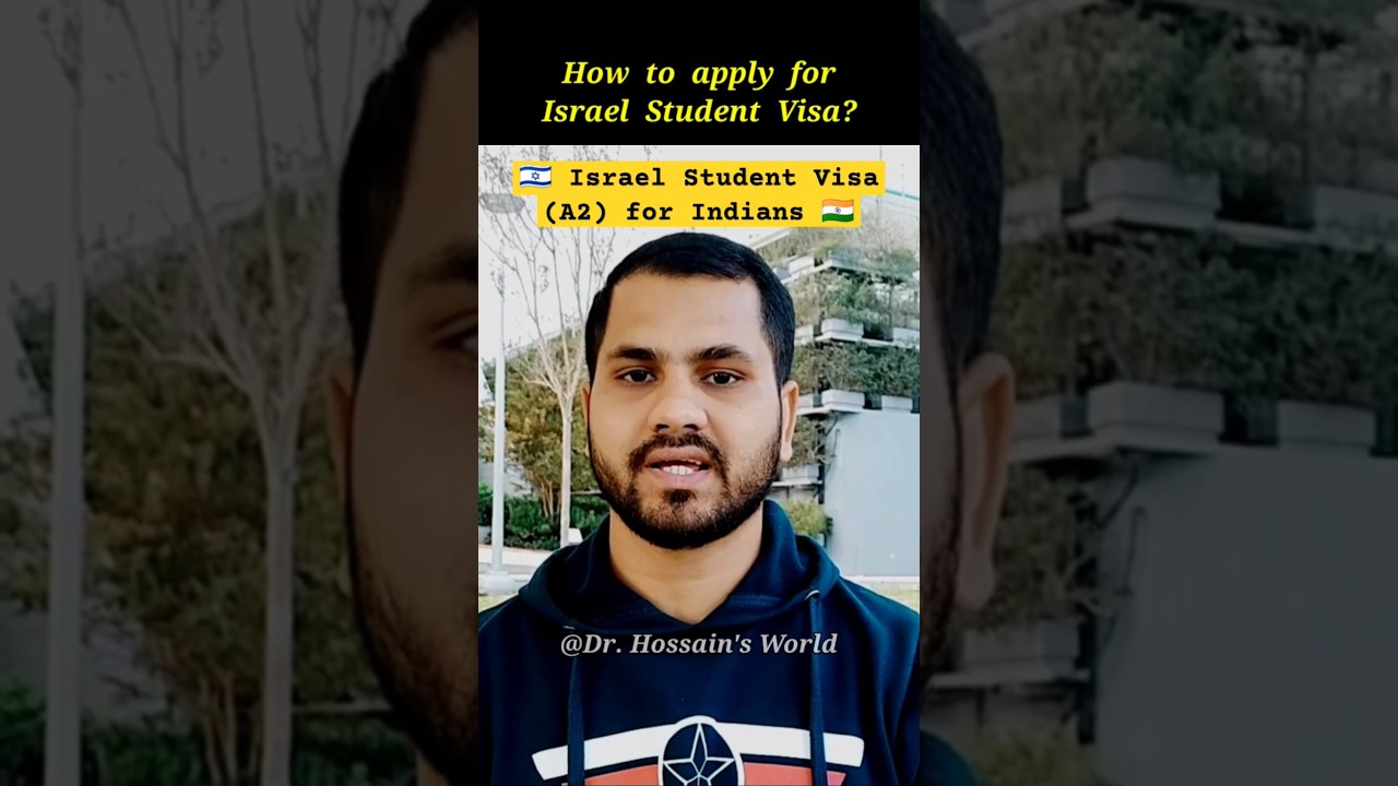 Israel Student Visa (A2) for Indian 