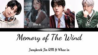 Lyric Jin Jungkook RM ft Whee in ~ Memory Of The Wind (바람기)