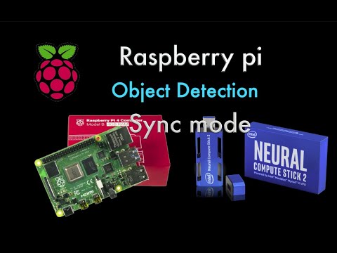 Raspberry pi Object Detection with Intel Neural Compute Stick and OpenVINO ( Sync mode )