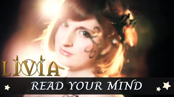 Livia - Read Your Mind (Official music video)