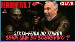 🔴 Resident Evil 1 (PS1) AO VIVO - Até Zerar! Será que Eu Consigo Sobreviver ?