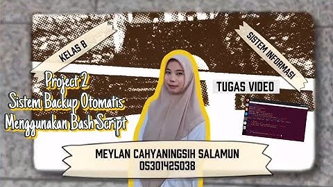 Sistem Backup Otomatis Menggunakan Bash Script | Sistem Operasi - Project 2 |