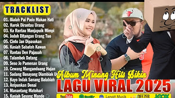 Lagu Minang Terbaru 2025 Enak Didengar Bikin Baper & Terbaik Sepanjang Masa - Viral Di Tiktok 2025