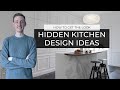 Hidden Kitchen Design Ideas | How To Get The Look 🤫