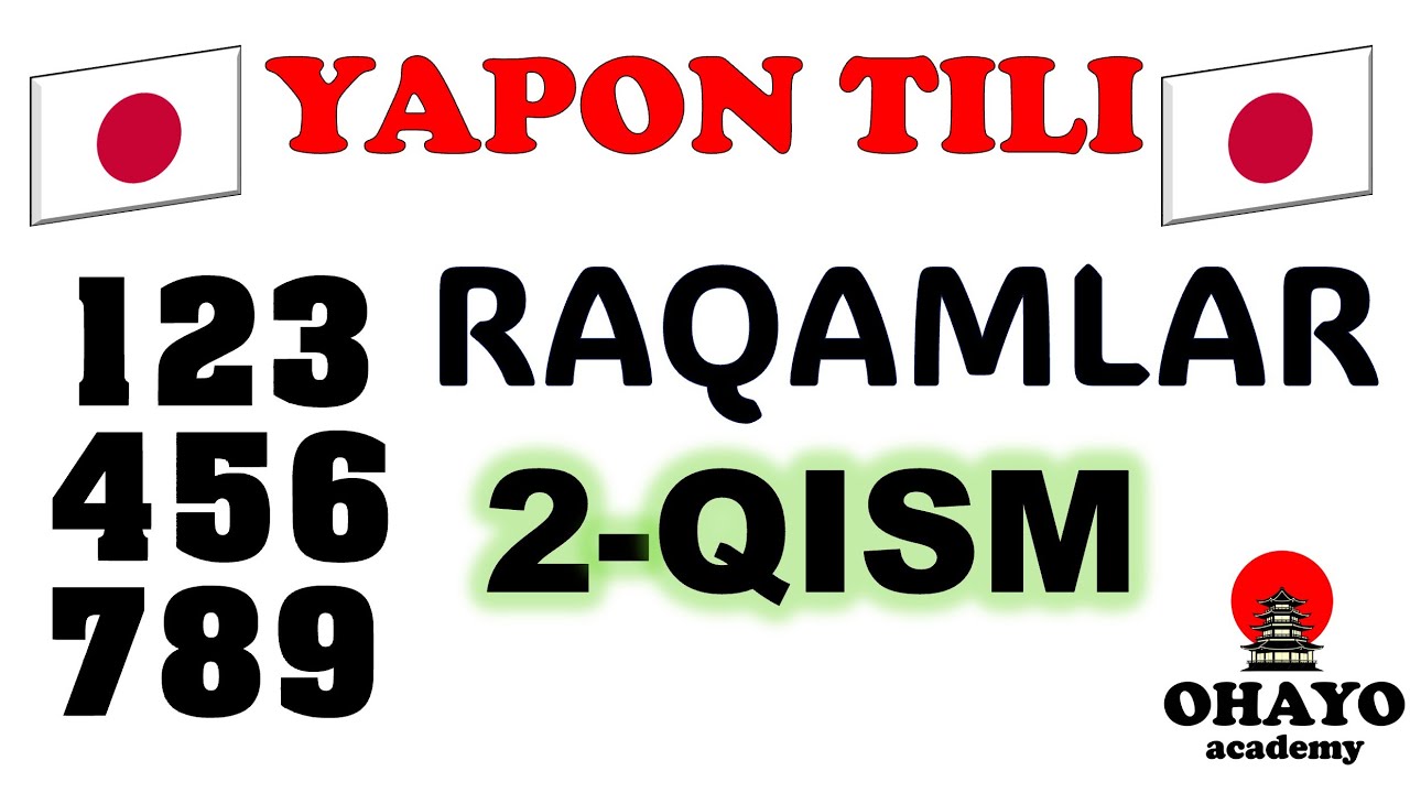 YAPON TILIDA RAQAMLAR 2 - QISM | NUMBERS