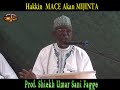 Hakkin MACE Akan MIJINTA Prof Shiekh Umar Sani Fagge 