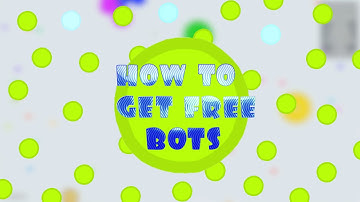 Agar.io // HOW TO GET FREE BOTS IN AGARIO // Tutorial
