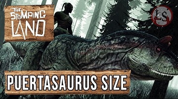 The Stomping Land - Puertasaurus Size