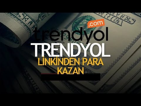 Trendyol Linkinden Para Kazanma Trendyol Para Kazan #trendyol #internettenparakazan