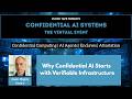 Why Confidential AI Starts with Verifiable Infrastructure / Jason Rogers, Invary