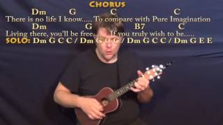 Video thumbnail of "Pure Imagination (Gene Wilder) Ukulele Cover Lesson in C with Chords/Lyrics"