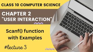 Scanf( ) function || Chapter 2 in Urdu/Hindi || 10th Class Computer Science New Book || Lecture 3