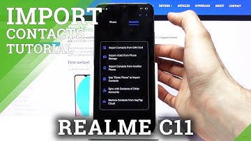 How to Import Contacts in REALME C11 – Transfer Contacts