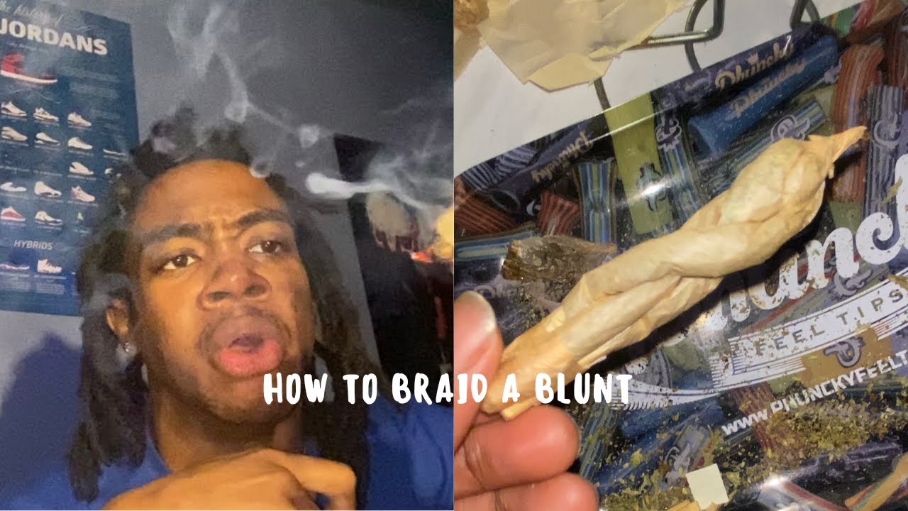 How To Roll A Braided Blunt