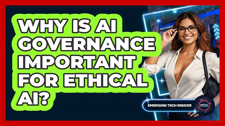 Why Is AI Governance Important For Ethical AI? - Emerging Tech Insider