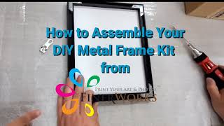 How to Assemble Your DIY Metal Frame Kit from FinerWorks