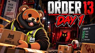 I Thought This Was Just a Warehouse Job… | Order 13 - Day 1