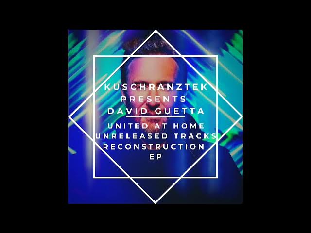 David Guetta feat. Chris Willis - Love Is Gone (David Guetta 2020 Remix - Kuschranztek Extended)