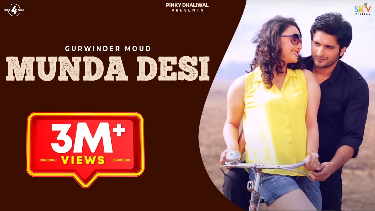 New Punjabi Song 2014 | Gurwinder Moud | Munda Desi | Latest Punjabi Songs 2014