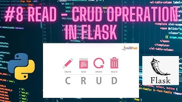 #8 READ   flask CRUD Operations