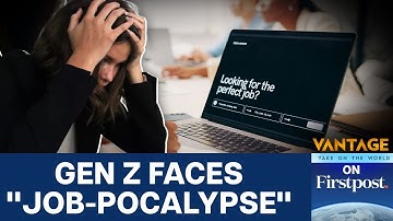 Gen Z Faces Job Apocalypse as Companies Choose AI Over New Hires | Vantage on Firstpost