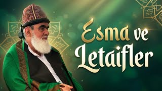 Esma Ve Letaifler - Eş - Şeyh Muhammed Zeki Nurani (K.s.)