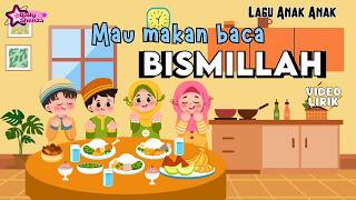 Mau Makan Baca Bismillah - Lagu Anak Islami 2026 (Video Lirik) DailyShenza