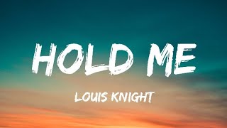 Louis Knight Ft Devon Gabriella Hold Me s
