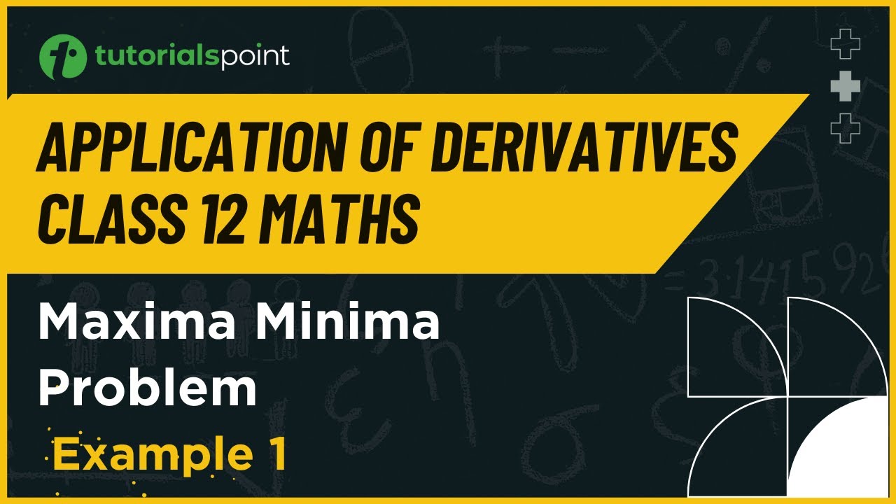 case study questions on maxima and minima class 12