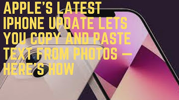 Apple’s latest iPhone update lets you copy and paste text from photos — here’s how