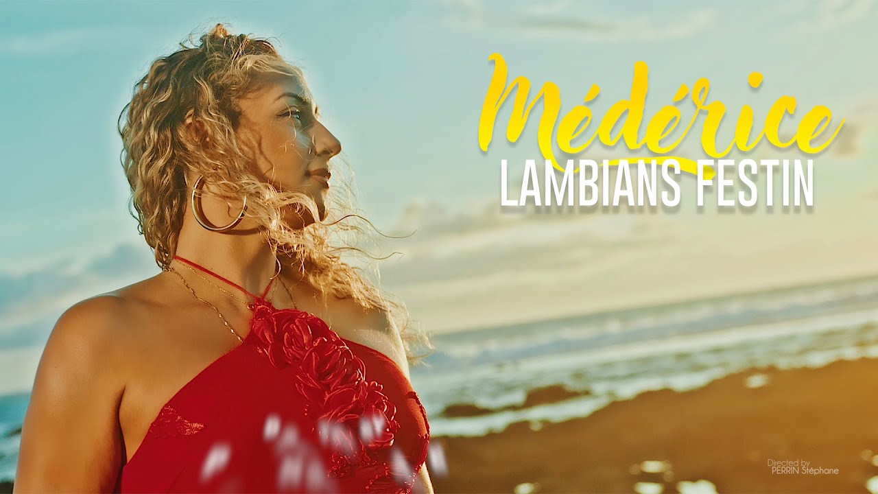 Médérice - Lambians Festin [CLIP OFFICIEL]